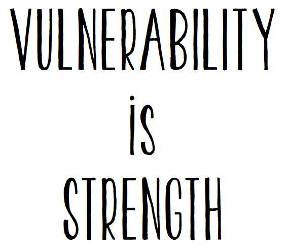 vulnerability is strenght motivational quotes